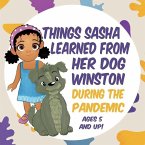 Things Sasha Learned From Her Dog Winston During The Pandemic