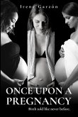 Once upon a pregnancy