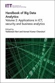 Handbook of Big Data Analytics: Applications in Ict, Security and Business Analytics