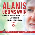 Alanis Obomsawin - Filmmaker, Singer & Storyteller of the Abenaki Nation   Canadian History for Kids   True Canadian Heroes - Indigenous People Of Canada Edition