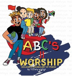 ABC'S II Worship Building A Vocabulary of Praise - Walton, Tiffany Y