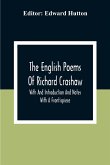 The English Poems Of Richard Crashaw; With And Introduction And Notes; With A Frontispiece