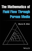 The Mathematics of Fluid Flow Through Porous Media