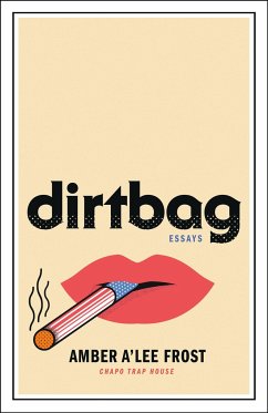 Dirtbag - Frost, Amber A'Lee