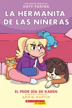 La Hermanita de Las Niñeras #3: El Peor Día de Karen (Karen's Worst Day) - Martin, Ann M.