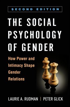The Social Psychology of Gender - Rudman, Laurie A; Glick, Peter