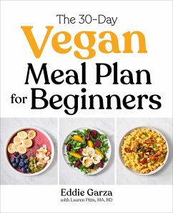 The 30-Day Vegan Meal Plan for Beginners - Garza, Eddie; Pitts, Lauren