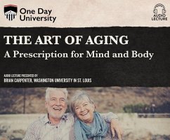 The Art of Aging: A Prescription for Mind and Body - Sanderson, Catherine
