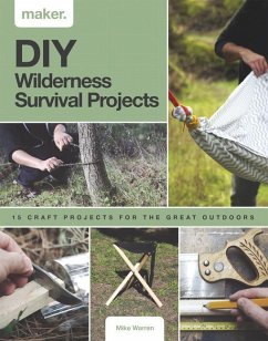 DIY Wilderness Survival Projects - Warren, Mike