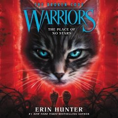 Warriors: The Broken Code #5: The Place of No Stars Lib/E - Hunter, Erin