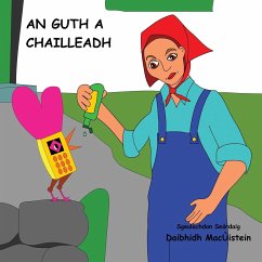 AN GUTH A CHAILLEADH - Macùistein, Daibhidh; Hutchison, David
