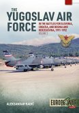 The Yugoslav Air Force in Battles for Slovenia, Croatia and Bosnia and Herzegovina, Volume 2