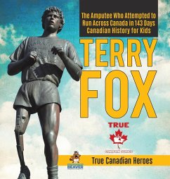 Terry Fox - The Amputee Who Attempted to Run Across Canada in 143 Days   Canadian History for Kids   True Canadian Heroes - Beaver