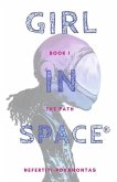 Girl In Space: The Path