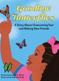 Goodbye Butterflies