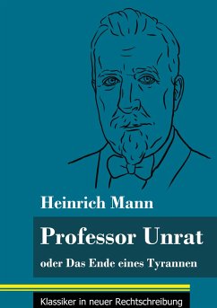 Professor Unrat - Mann, Heinrich