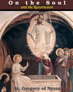 On the Soul and the Resurrection - Nyssa, St. Gregory of