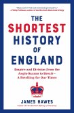 The Shortest History of England