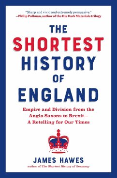 The Shortest History of England - Hawes, James