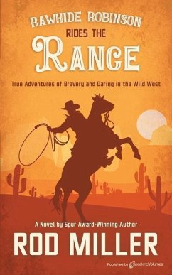 Rawhide Robinson Rides the Range - Miller, Rod