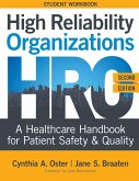 WORKBOOK for High Reliability Organizations, Second Edition