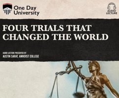 Four Trials That Changed the World - Sarat, Austin