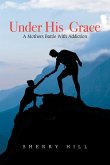 Under His Grace Under His Grace