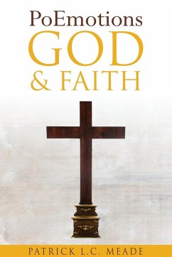 PoEmotions God and Faith - Meade, Patrick L. C.