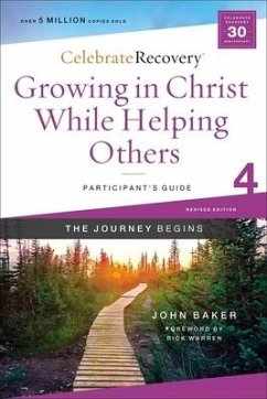 Growing in Christ While Helping Others Participant's Guide 4 - Baker, John