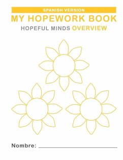 Hopeful Minds Overview Hopework Book (Spanish Version) - Goetzke, Kathryn