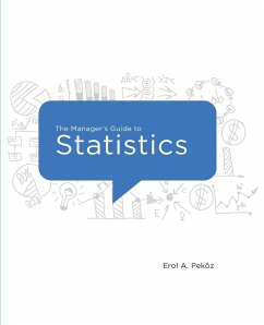 The Manager's Guide to Statistics, 2020 Edition - Pekoz, Erol
