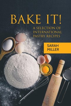 Bake It! - Miller, Sarah