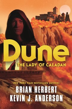 Dune: The Lady of Caladan - Herbert, Brian; Anderson, Kevin J.