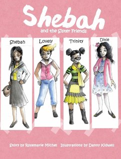 Shebah and the Sister Friends (Hardcover) - Michel, Rosemarie