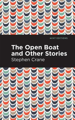 The Open Boat and Other Stories - Crane, Stephen