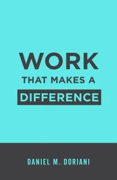 Work That Makes a Difference - Doriani, Daniel M