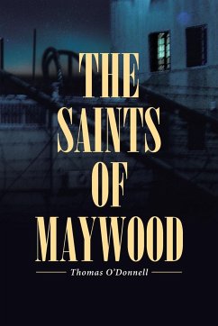 The Saints of Maywood - O Donnell, Thomas