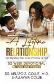 A Lifetime Relationship: Life Building Time in the Presence of God, 52 Week Devotional for Men and Women