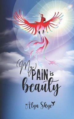 My Pain is Beauty - Skye, Alya