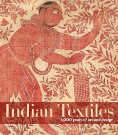 Indian Textiles: 1,000 Years of Art and Design - Thakar, Karun; Crill, Rosemary; Fotheringham, Avalon