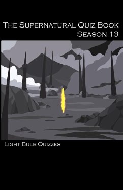 The Supernatural Quiz Book Season 13 - Quizzes, Light Bulb