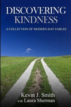 Discovering Kindness - Smith, Kevin J; Sherman, Laura
