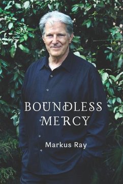 Boundless Mercy - Ray, Markus