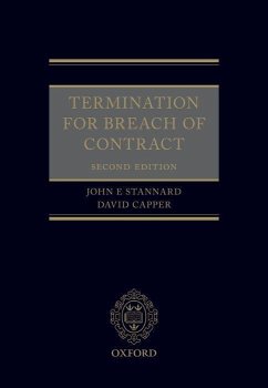 Termination for Breach of Contract - Stannard, John (Lecturer, Lecturer, Queen's University Belfast); Capper, David (Reader in Law, Reader in Law, Queen's University Belf