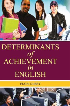DETERMINANTS OF ACHIEVEMENT IN ENGLISH - Dubey, Ruchi