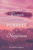 Women in Pursuit of Happiness