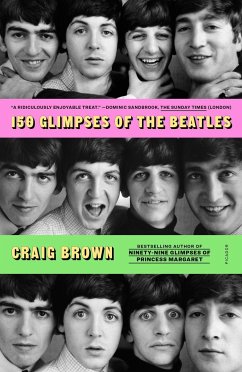 150 Glimpses of the Beatles - Brown, Craig