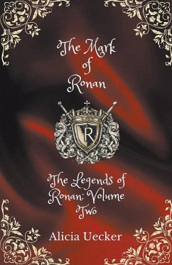 The Mark of Ronan - Uecker, Alicia