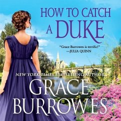 How to Catch a Duke Lib/E - Burrowes, Grace