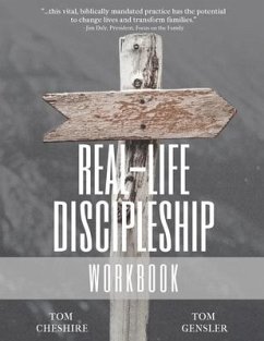 Real-Life Discipleship Workbook - Cheshire, Tom; Gensler, Tom